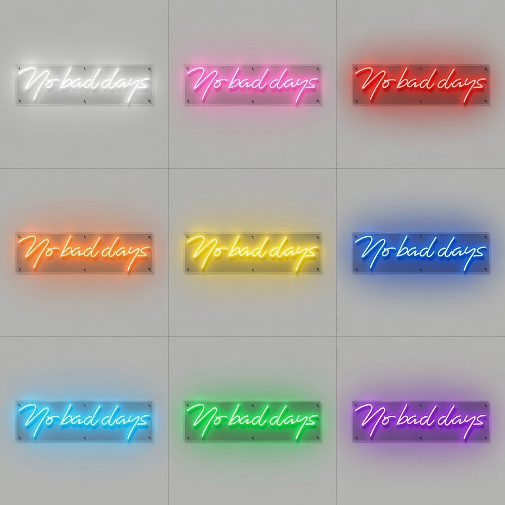 No Bad Days LED Neon Sign Home Decor - Shineneon