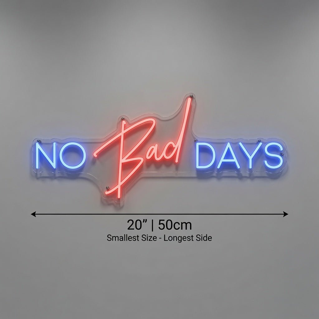 No Bad Days LED Neon Sign Wall Neon Sign - Shineneon
