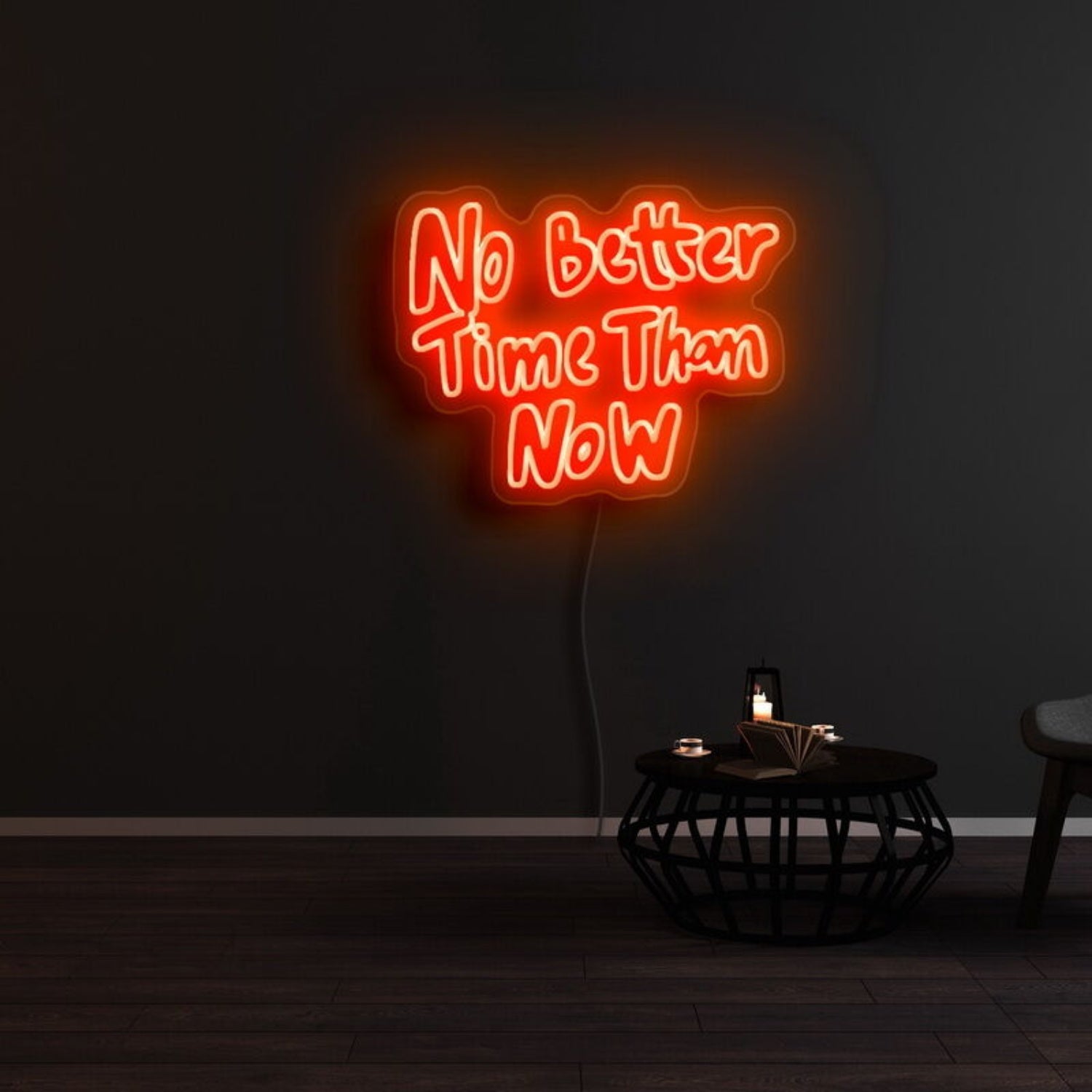 No Better Time Than Now Led Neon Sign | Shineneon