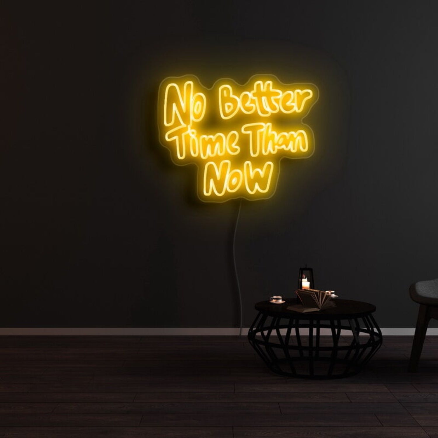 No Better Time Than Now Led Neon Sign | Shineneon