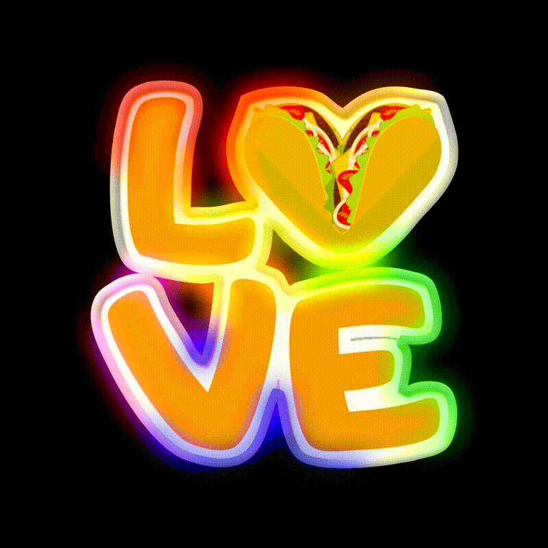 No Love No Tacos La Carreta Funny Taco Led Neon Sign Rgb Color - LED neon sign close-up detail