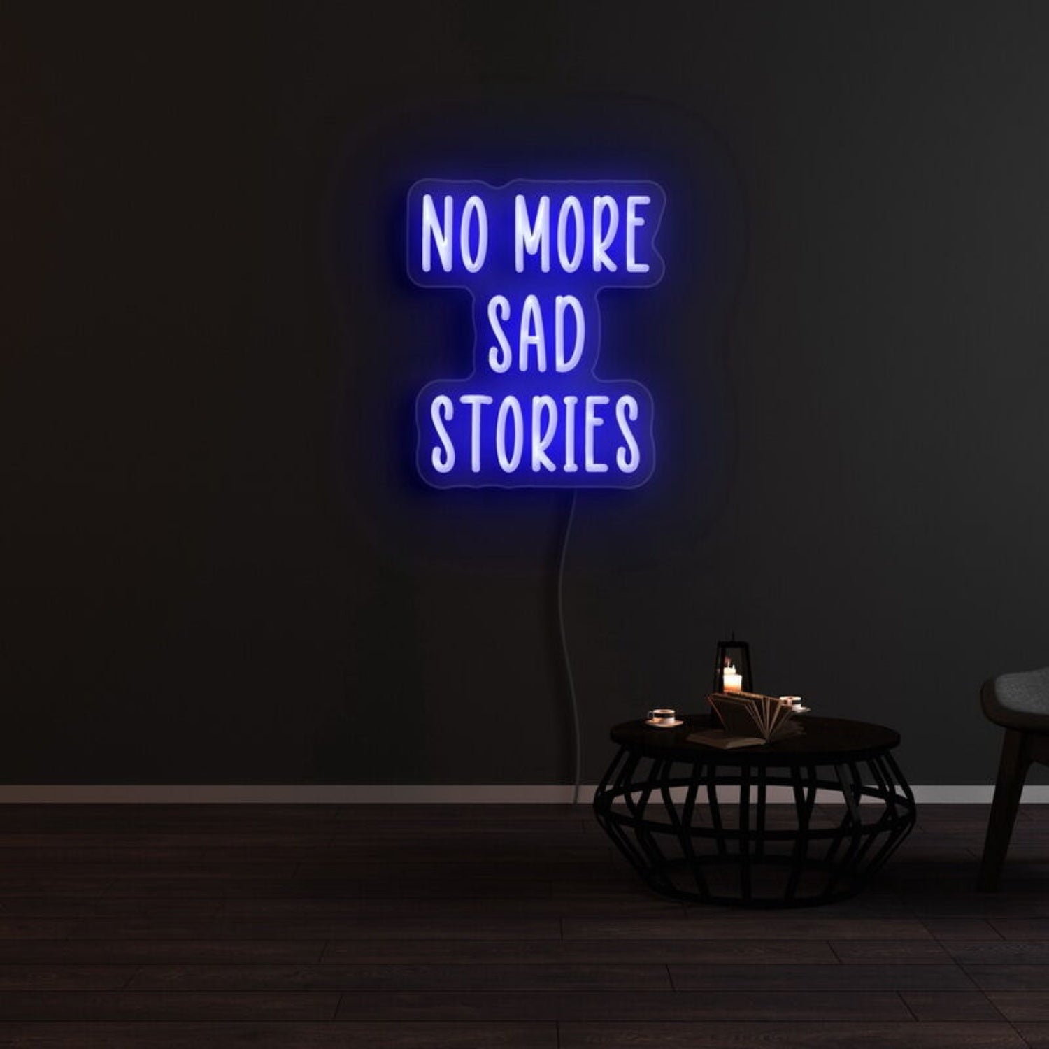 No More Sad Stories Led Neon Sign | Shineneon