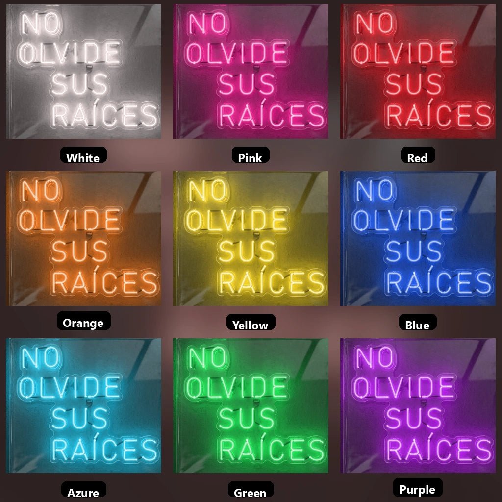No Olvidde Sus Raices LED Neon Sign - Shineneon