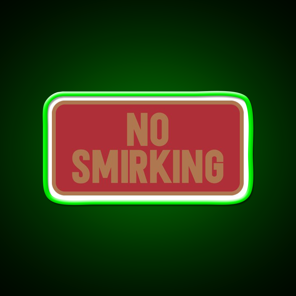 No Smirking Perfect Dorm Room Decoration Man Cave Bar Led Neon Sign Rgb Color