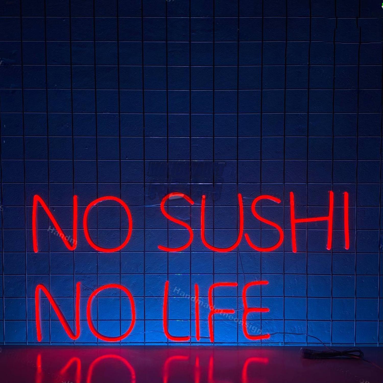 No Sushi No Life Led Neon Sign Restaurant Led Neon Sign | Shineneon