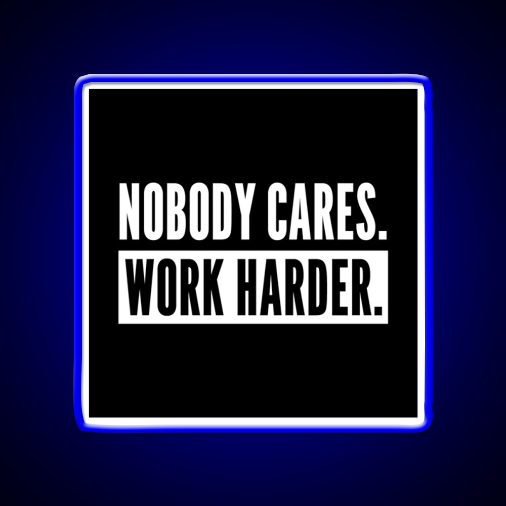 Nobody Cares Work Harder For Athletes Gym Fitness Led Neon Sign Rgb Color