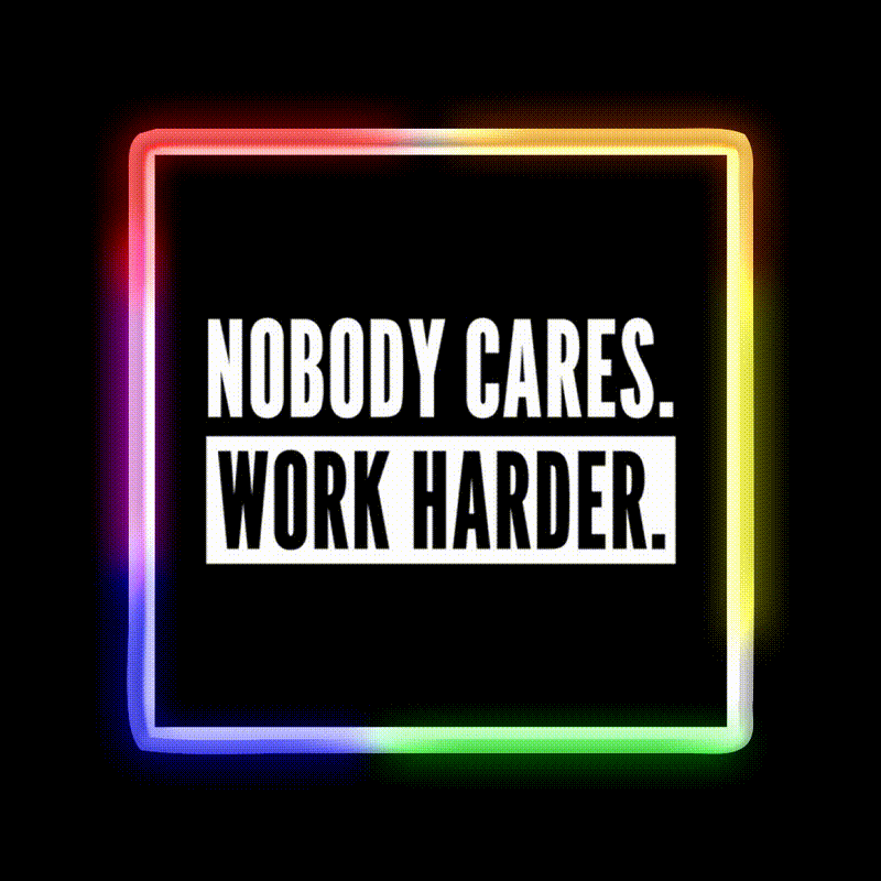 Nobody Cares Work Harder For Athletes Gym Fitness Led Neon Sign Rgb Color