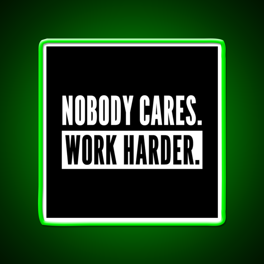 Nobody Cares Work Harder For Athletes Gym Fitness Led Neon Sign Rgb Color