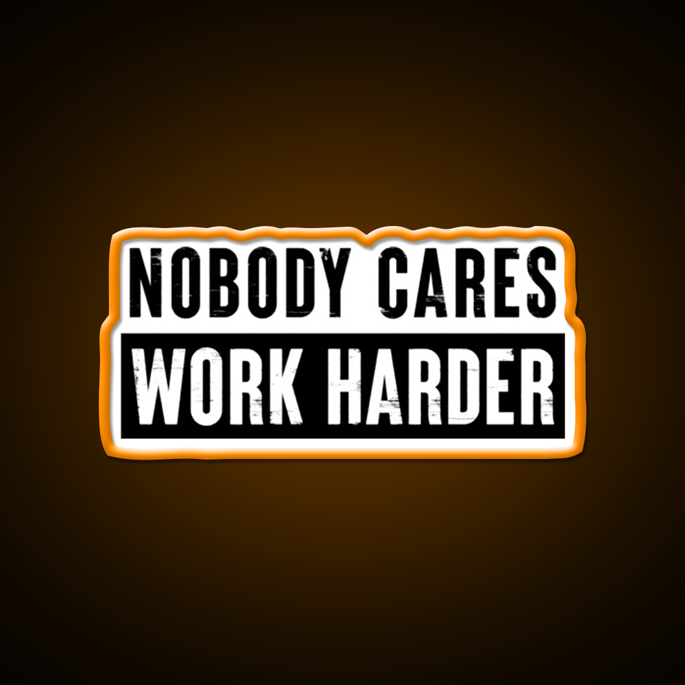 Nobody Cares Work Harder Gym Fitness Led Neon Sign Rgb Color