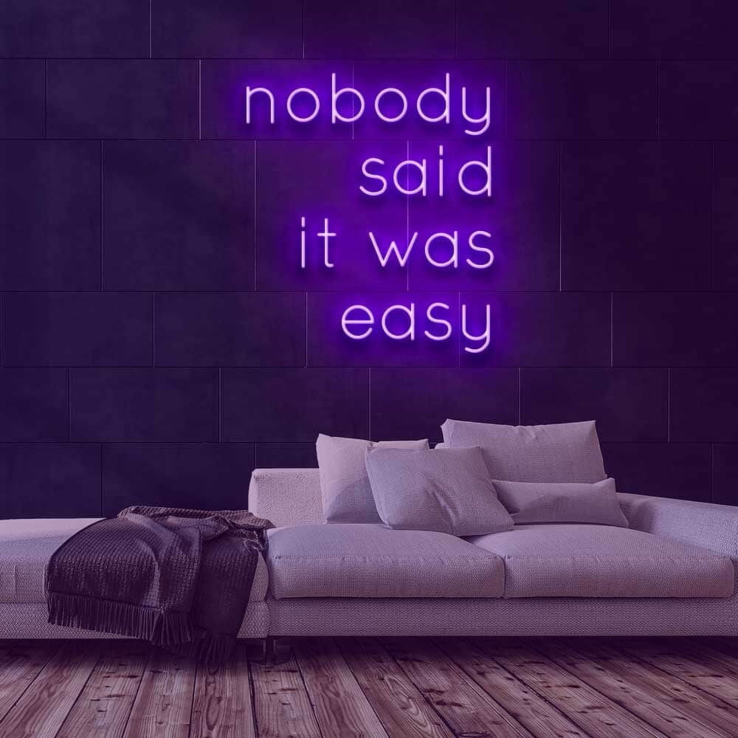 Nobody Said It Was Easy Led Neon Sign | Shineneon
