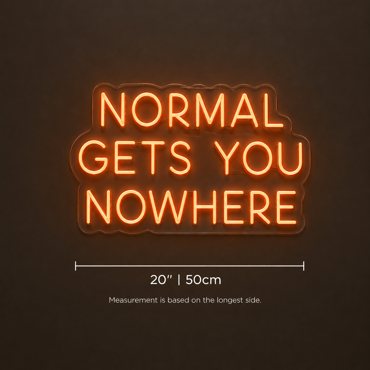 Normal Gets You Nowhere LED Neon Sign Bedroom Wall Art - Shineneon