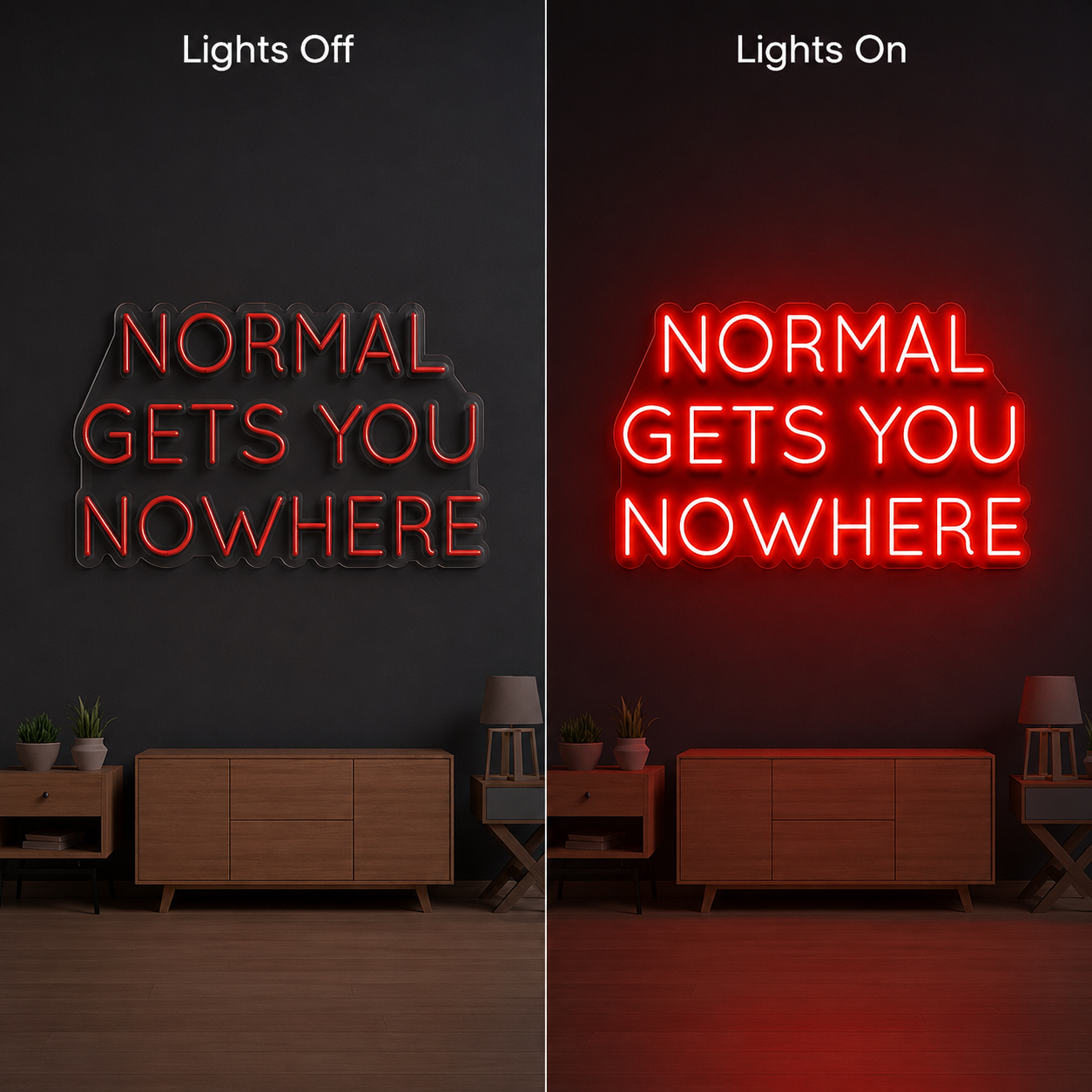 Normal Gets You Nowhere Wall Decor LED Neon Sign - 06 Day Night Comparison