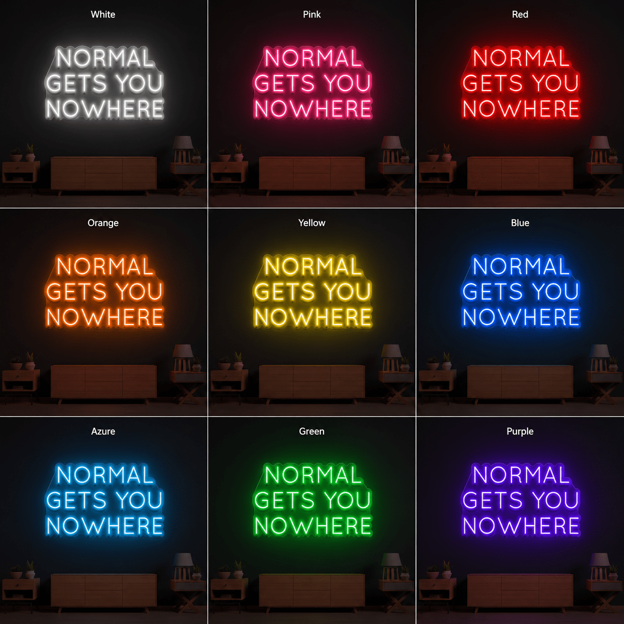 Normal Gets You Nowhere Wall Decor LED Neon Sign - Shineneon