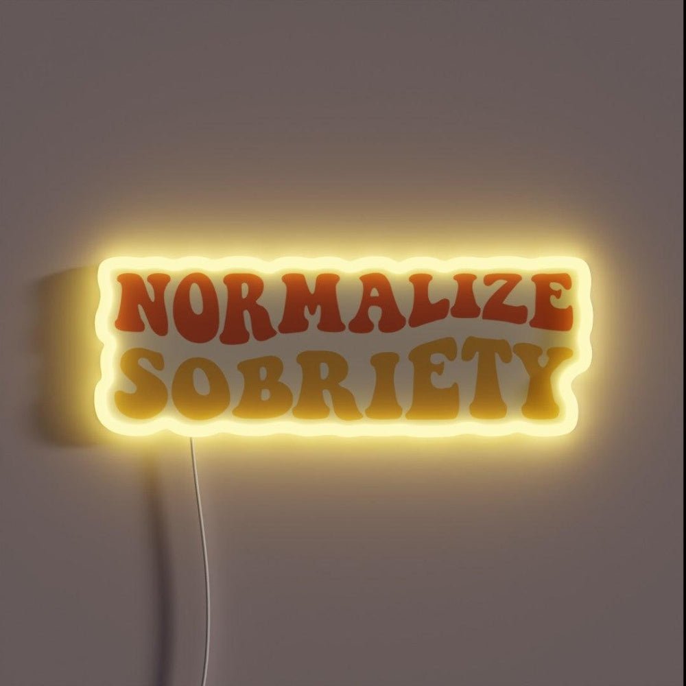 Normalize Sobriety Iv Rgb Led Neon Sign - Shineneon