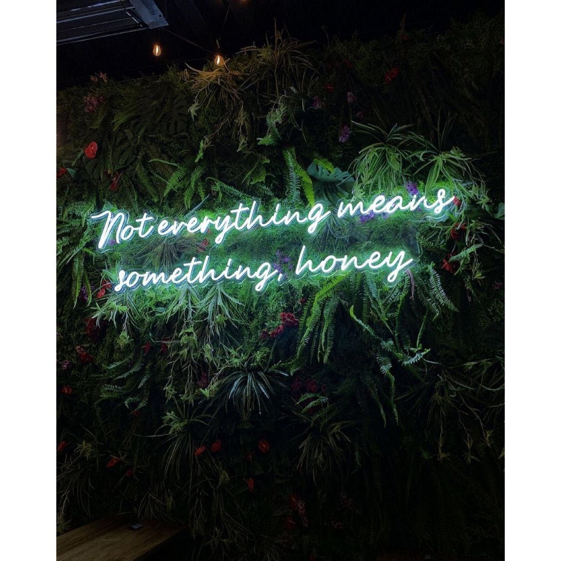 Not Ererything Means Something Honey Led Sign Business Neon Sign - Shineneon