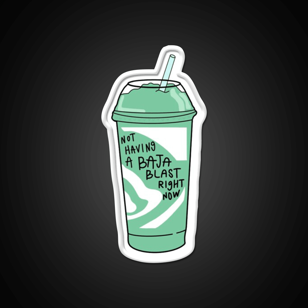 Not Having A Baja Blast Meme Fast Food Led Neon Sign For Burger Place Rgb Color - Shineneon