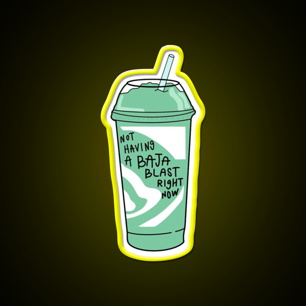 Not Having A Baja Blast Meme Fast Food Led Neon Sign For Burger Place Rgb Color