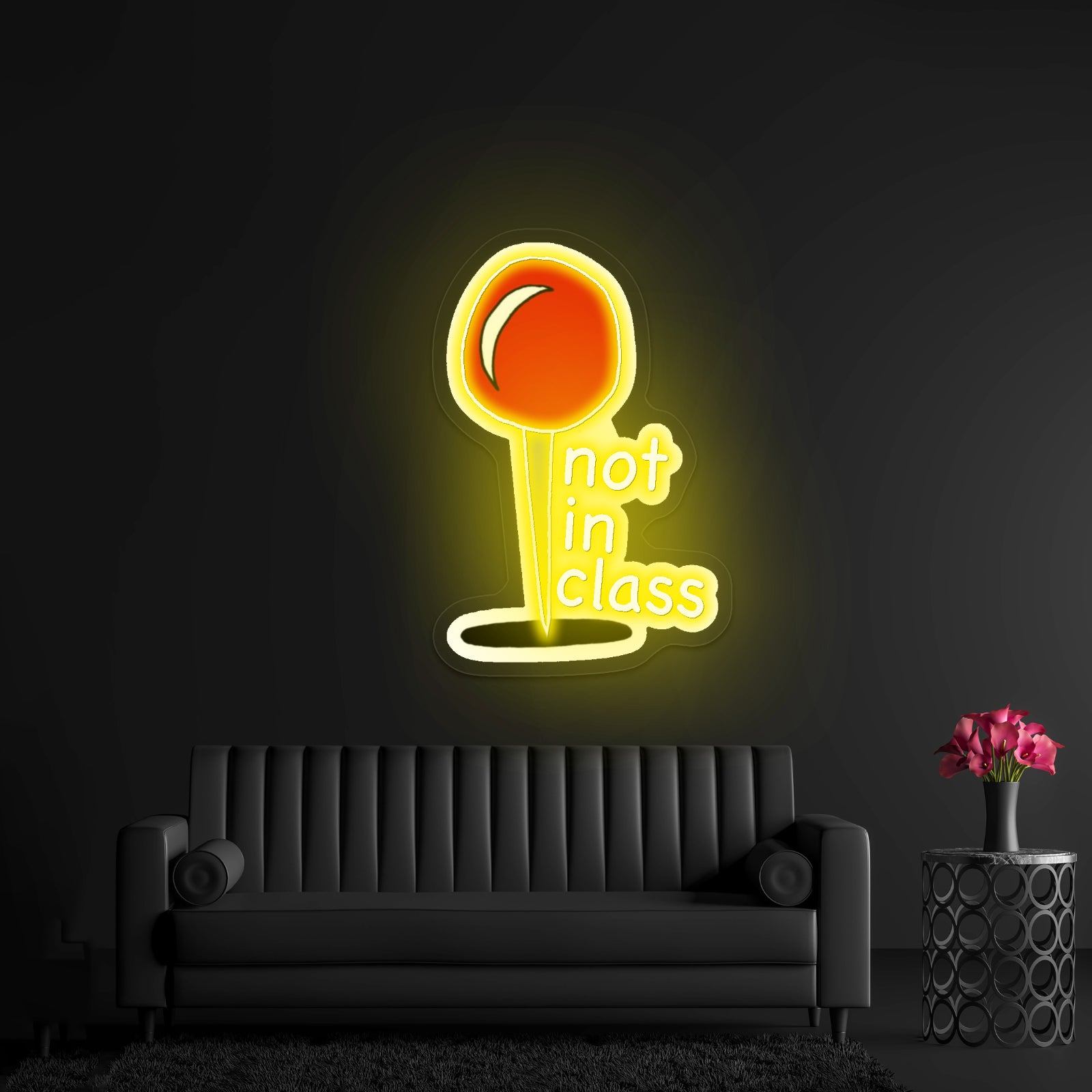 Not In Class Artwork Large Neon Signs