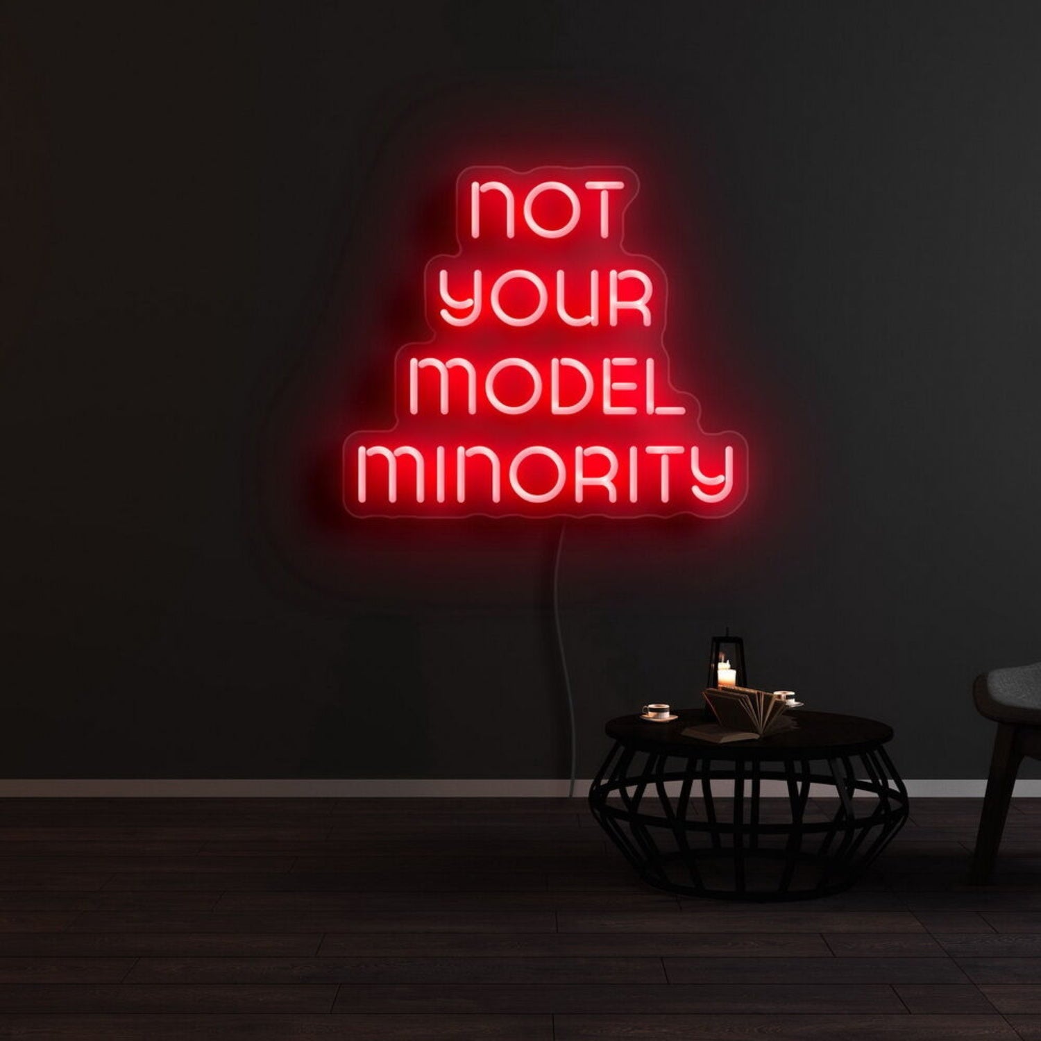 Not Your Model Minority Led Neon Sign | Shineneon