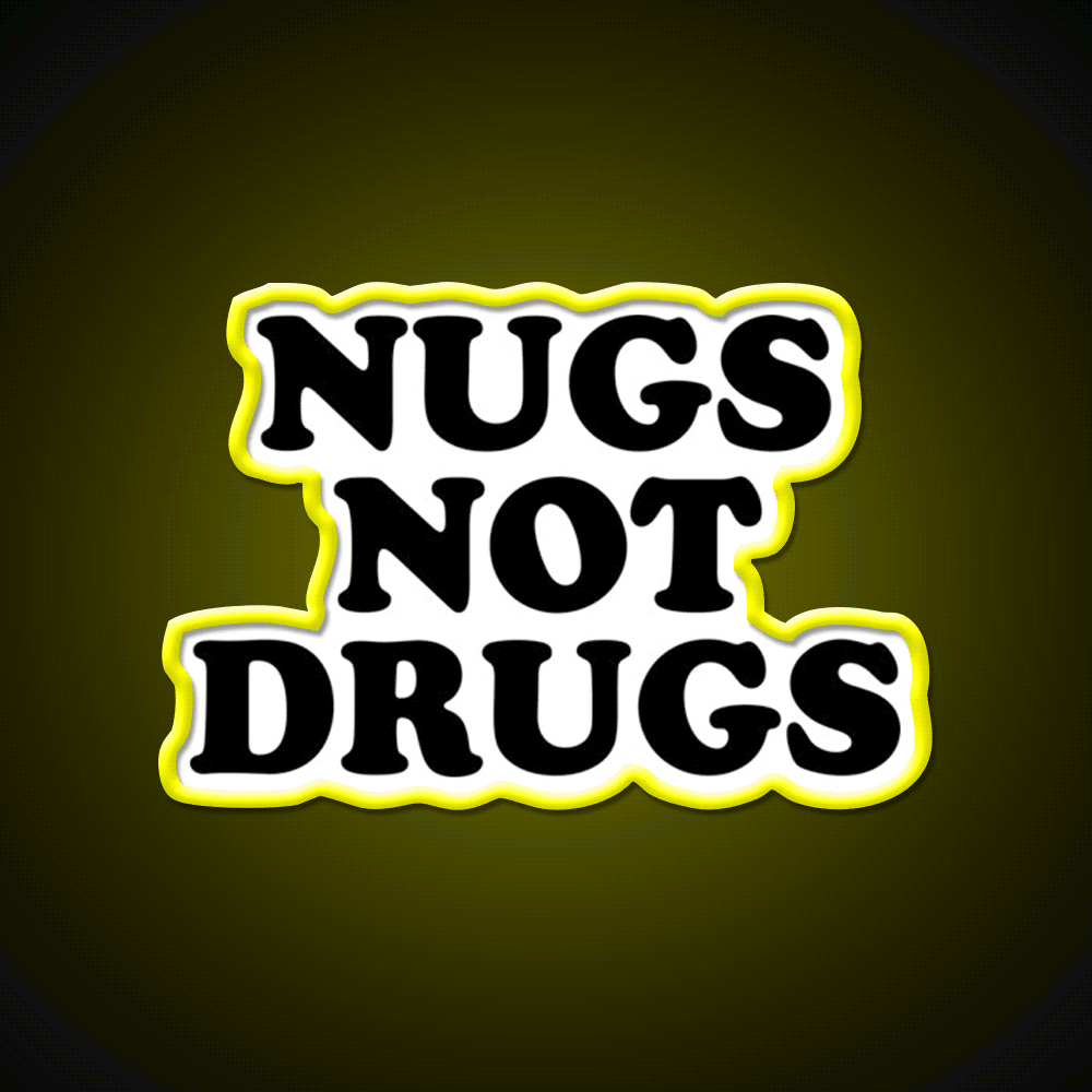 Nugs Not Drugs Fast Food Led Neon Sign For Burger Place Rgb Color
