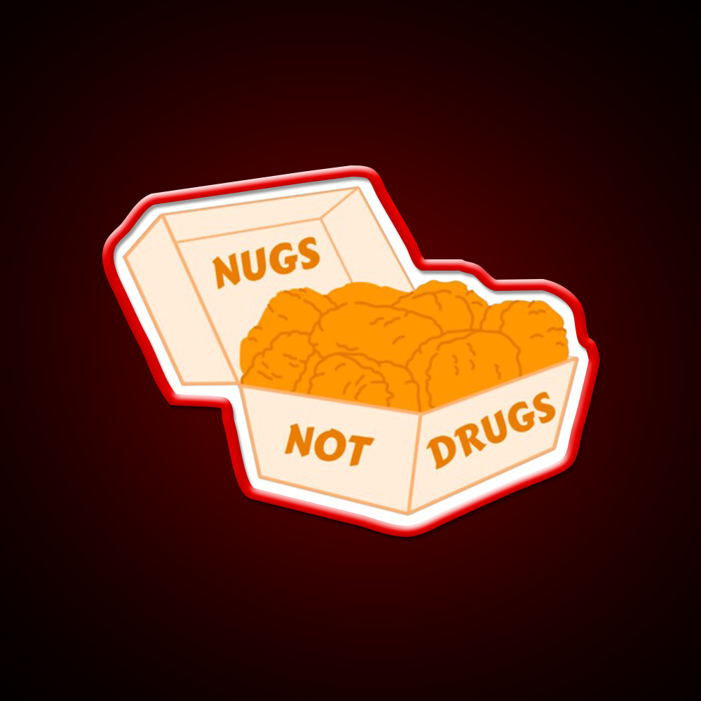 Nugs Not Drugs Fast Food Led Neon Sign For Burger Place Store Neon Sign Rgb Color