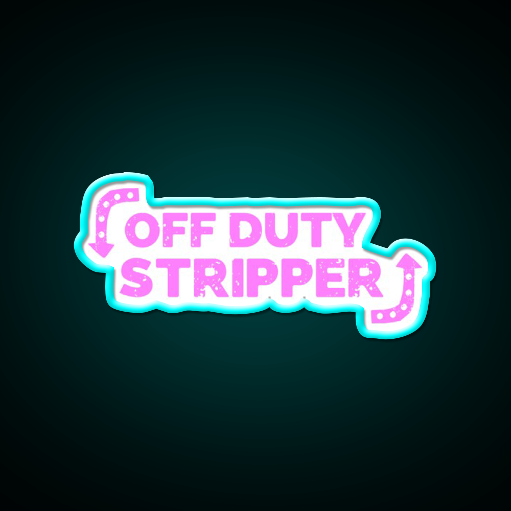 Off Dirty Stripper Middle Age Humor Man Cave Bar Led Neon Sign Rgb Color