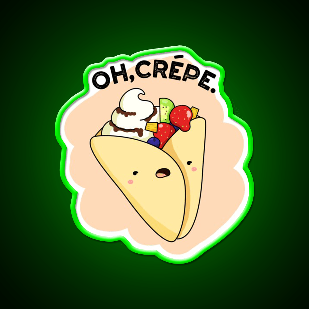 Oh Crepe Funny Food Puns Snack Food Led Neon Sign Rgb Color - Shineneon