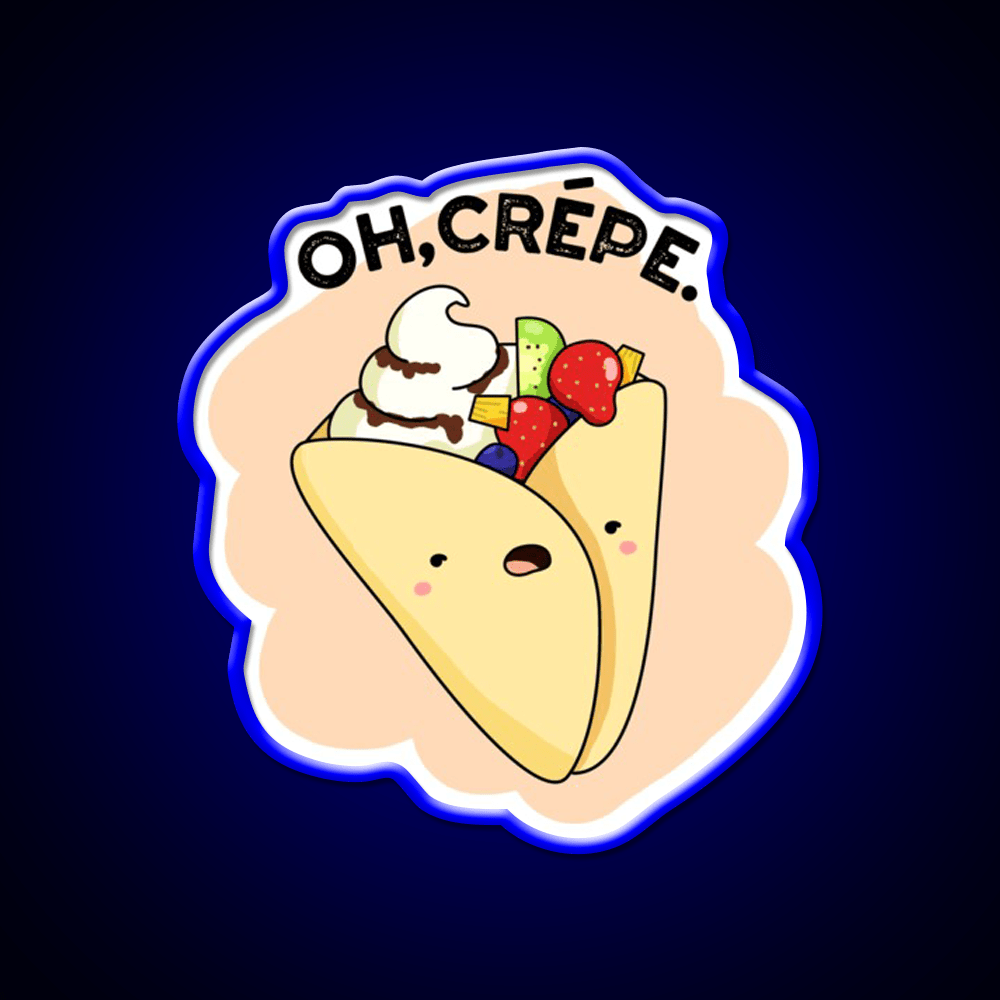 Oh Crepe Funny Food Puns Snack Food Led Neon Sign Rgb Color - Shineneon