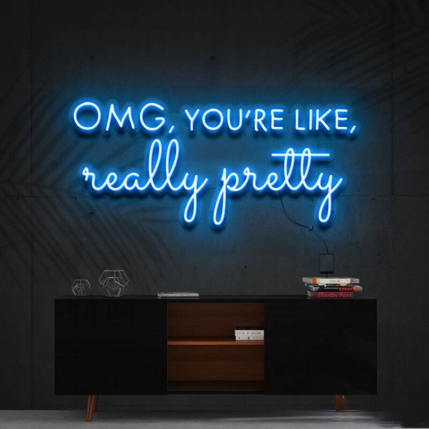 Omg Youre Like Really Pretty Led Neon Sign | Shineneon