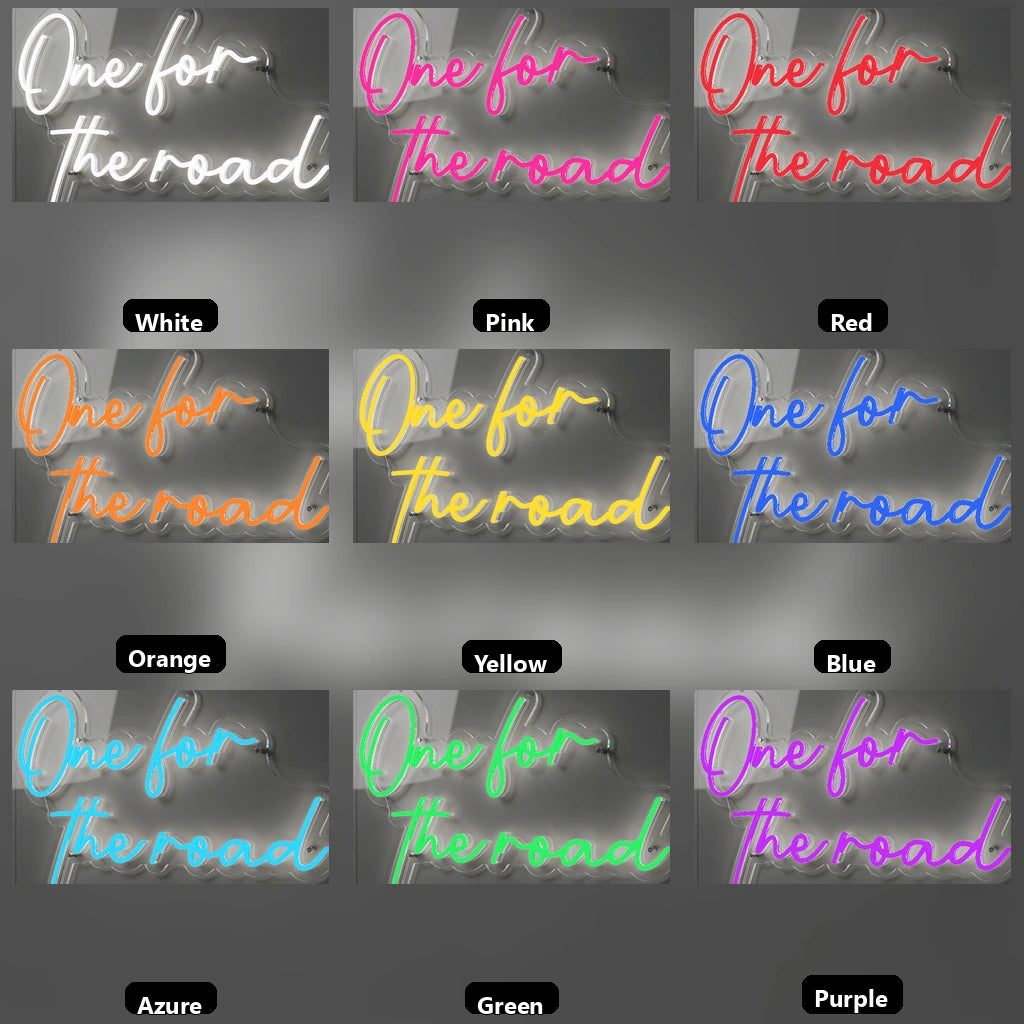One For The Road Business LED Neon Sign - 05 Color Grid