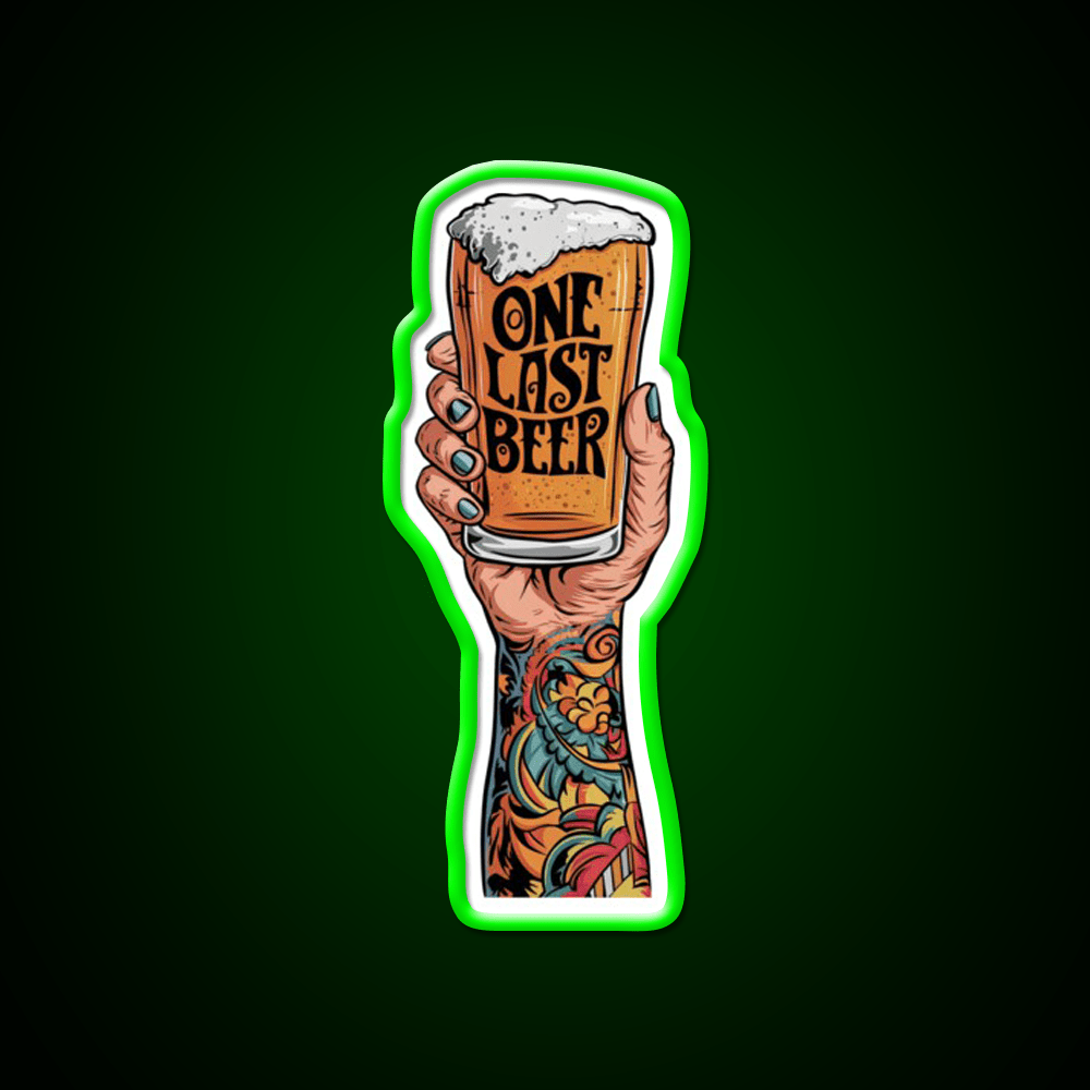 One Last Beer Party Drink Tequila Led Neon Sign Rgb Color - Shineneon