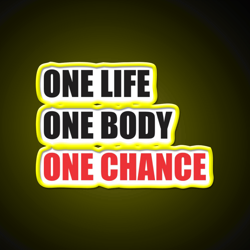 One Life One Body One Chance Gym Fitness Led Neon Sign Rgb Color