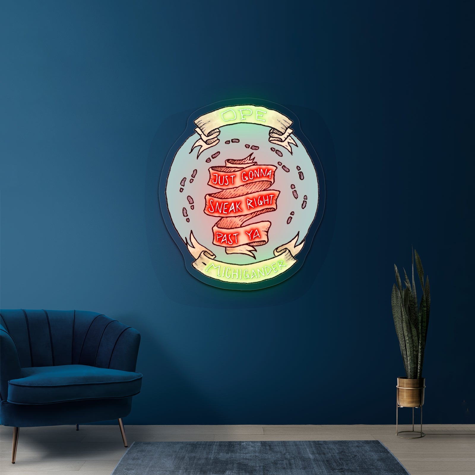 Ope Just Gonna Sneak Right Past Ya Artwork Led Signs For Business - Shineneon