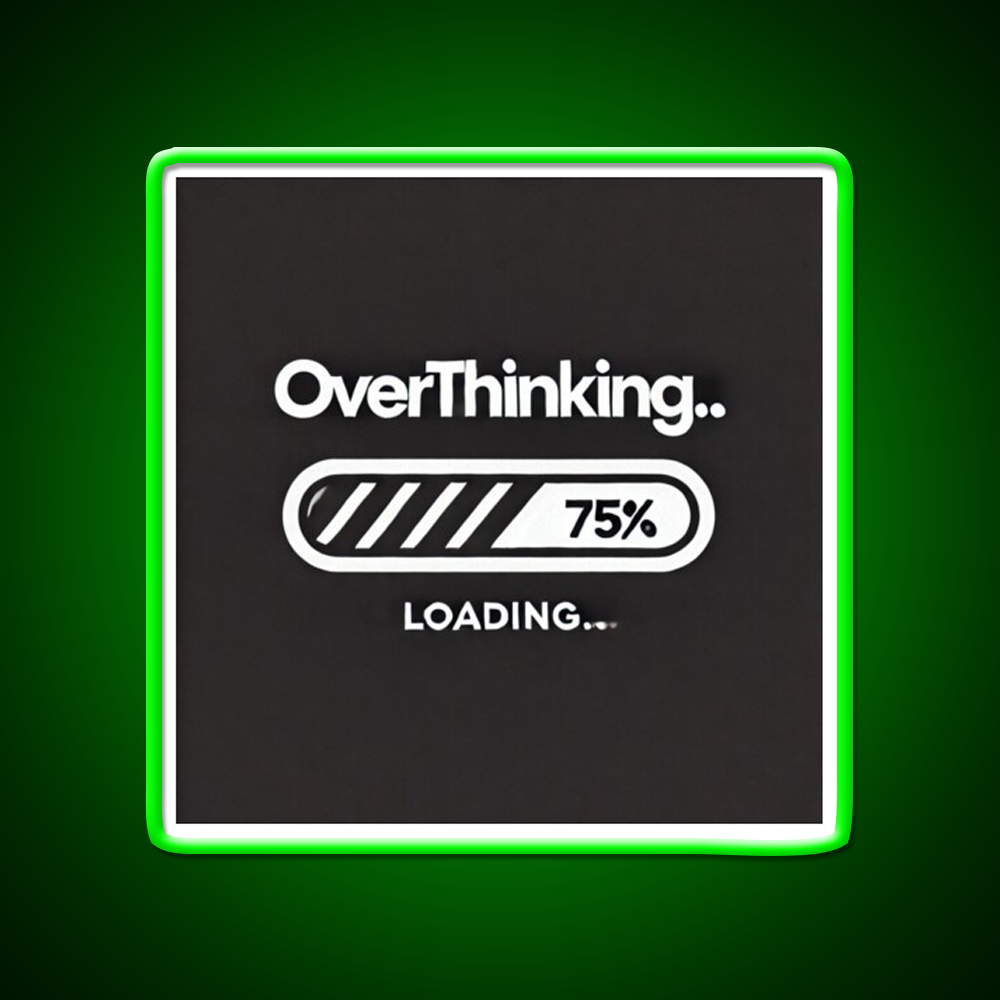 Overthinking Loading Bar Man Cave Bar Led Neon Sign Rgb Color