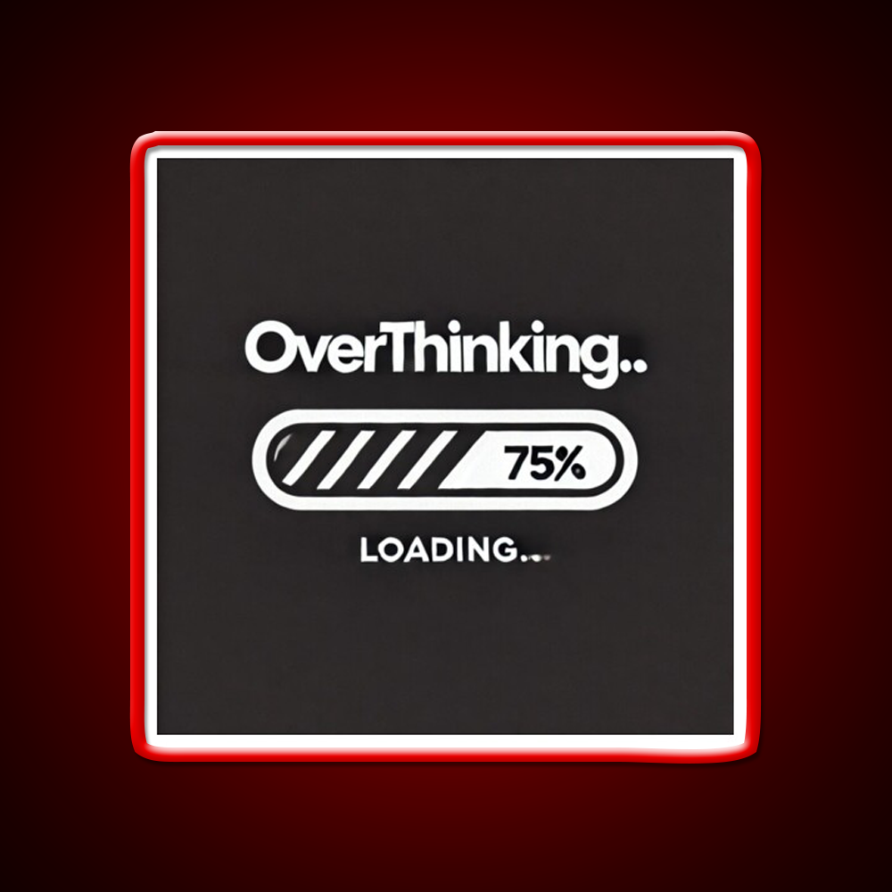 Overthinking Loading Bar Man Cave Bar Led Neon Sign Rgb Color