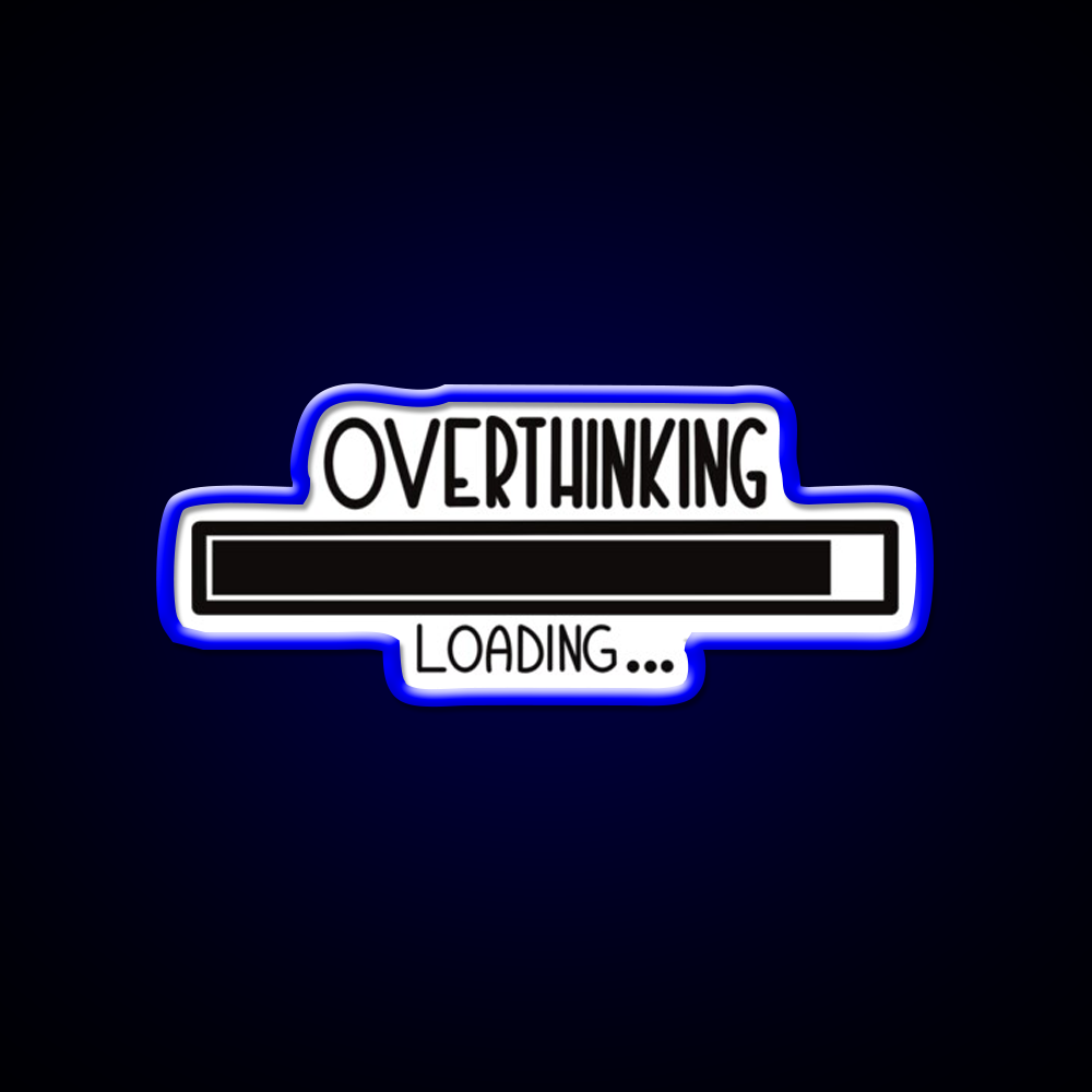 Overthinking Loading Man Cave Bar Led Neon Sign Rgb Color