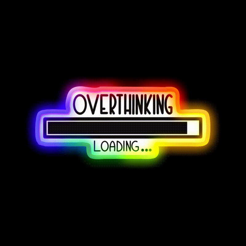Overthinking Loading Man Cave Bar Led Neon Sign Rgb Color