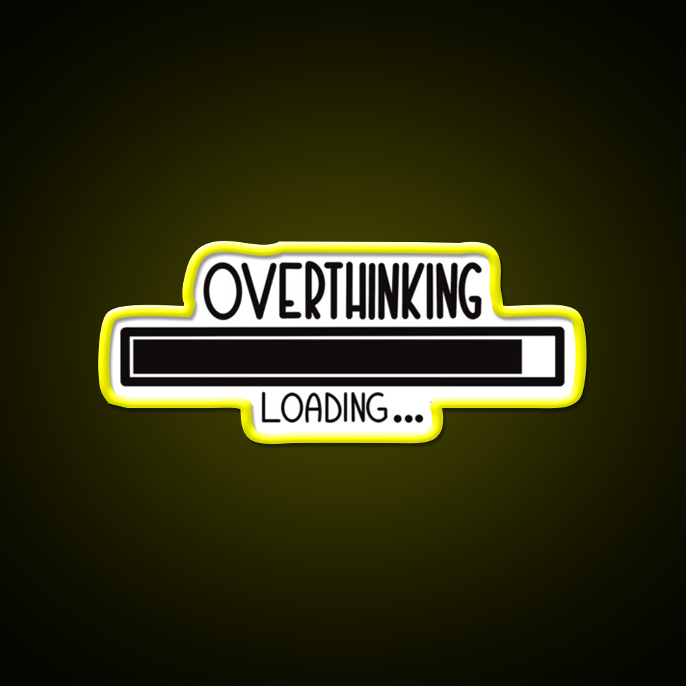 Overthinking Loading Man Cave Bar Led Neon Sign Rgb Color