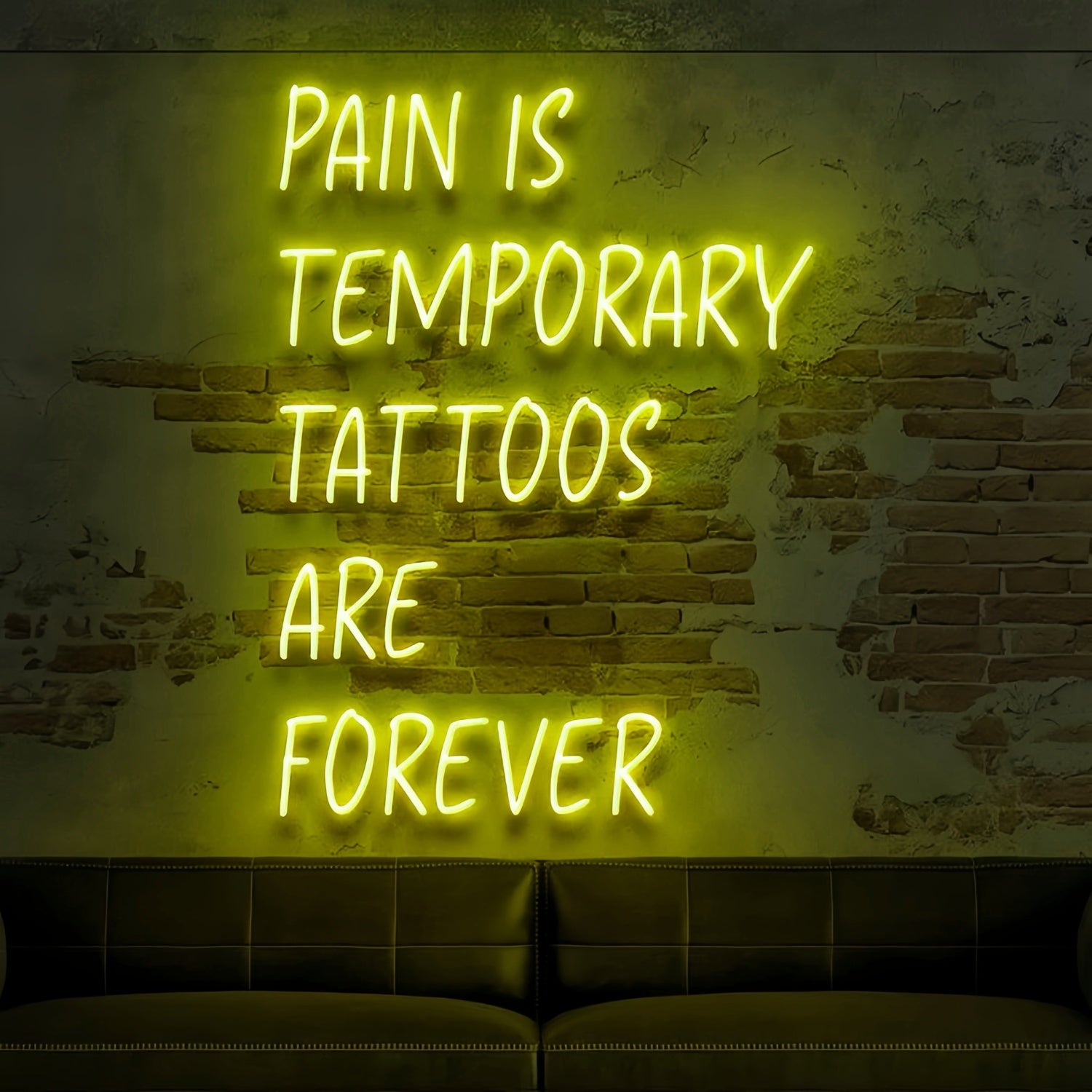 Pain Is Temporary Tattoos Are Forever Illuminate Your Space With Neon Art | Shineneon