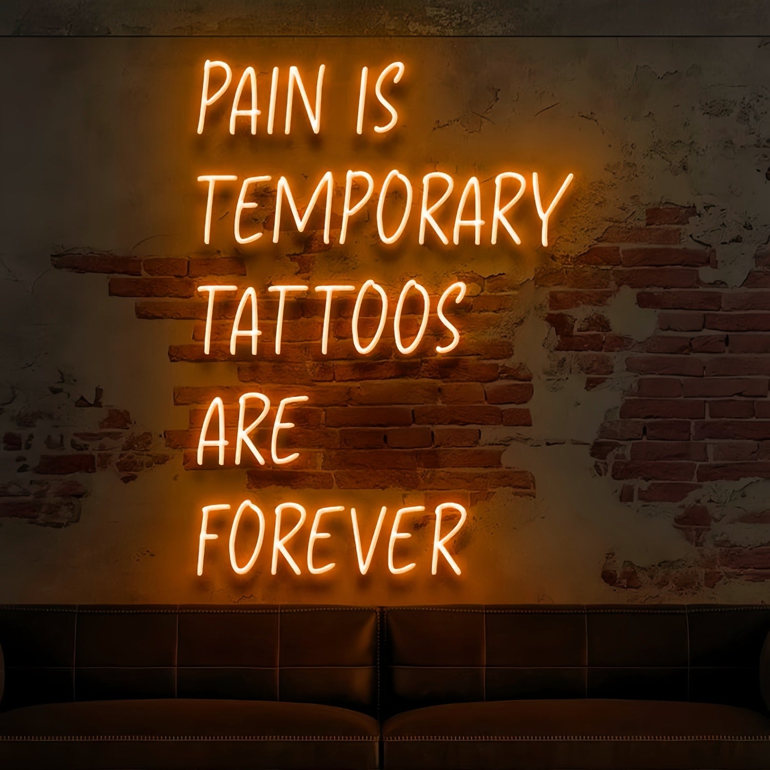 Pain Is Temporary Tattoos Are Forever Illuminate Your Space With Neon Art | Shineneon