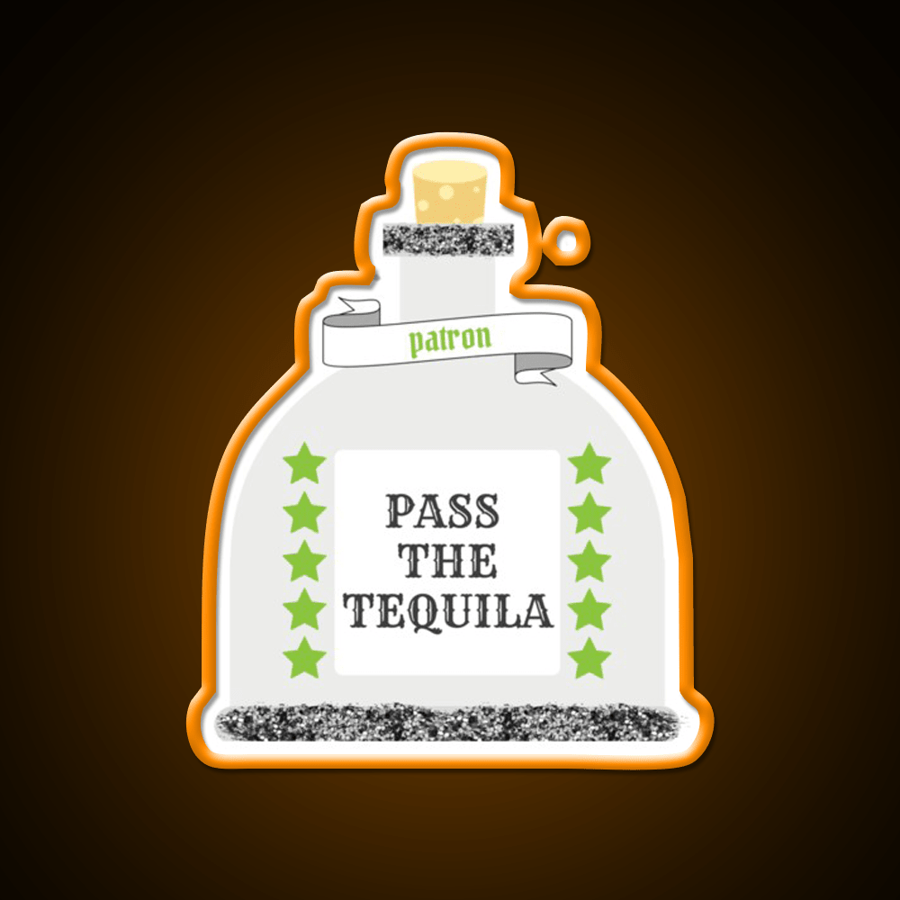 Pass The Tequila Patron Party Drink Tequila Led Neon Sign Rgb Color - Shineneon