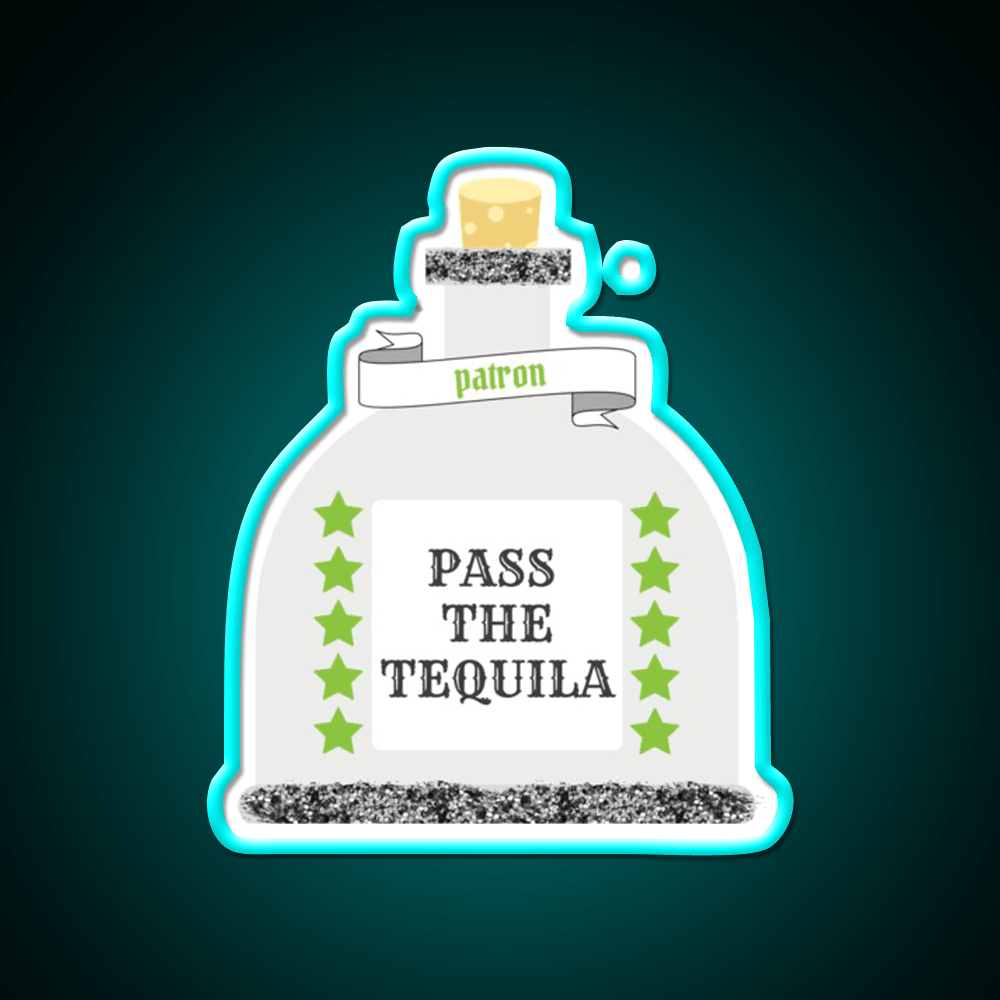 Pass The Tequila Patron Party Drink Tequila Led Neon Sign Rgb Color - Shineneon