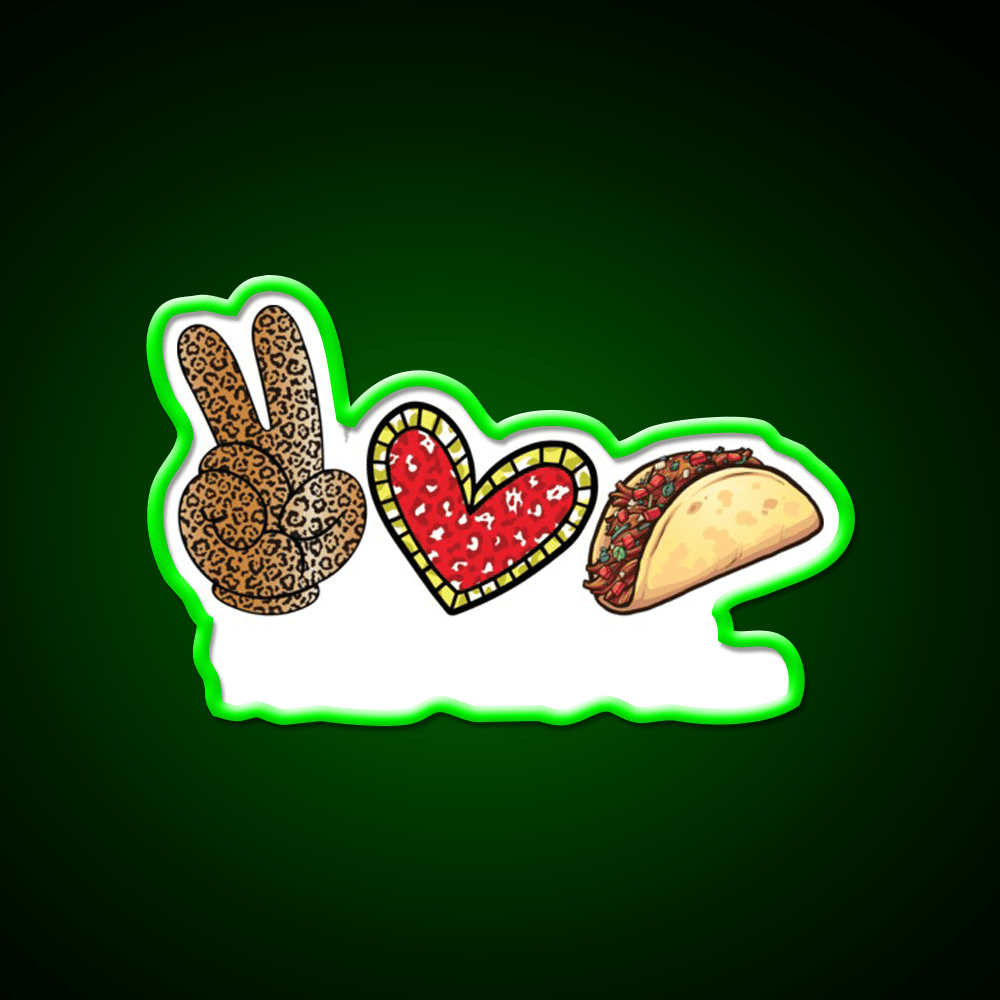 Peace Love Taco Funny Cinco De Mayo Mexican Taco Led Neon Sign Rgb Color - Shineneon
