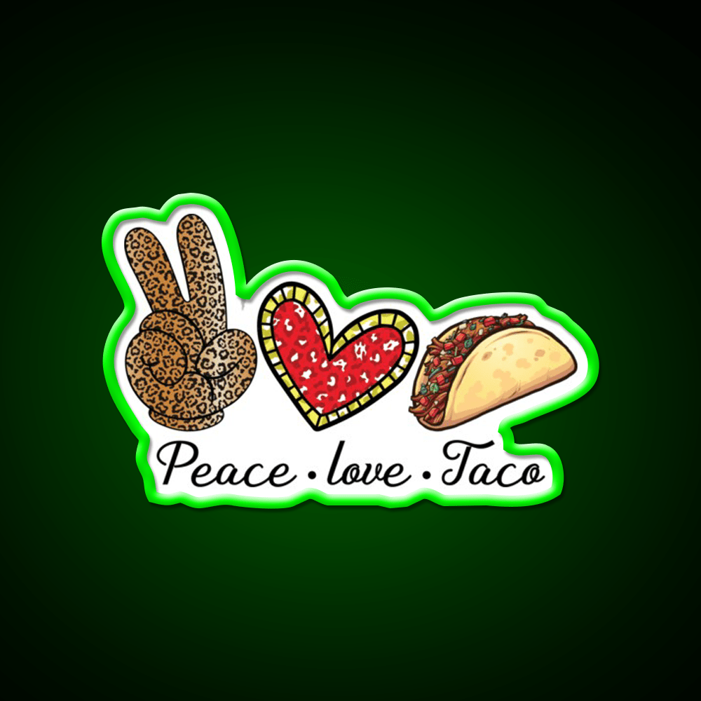Peace Love Taco Led Neon Sign Mexican Food Sign Rgb Color - Shineneon