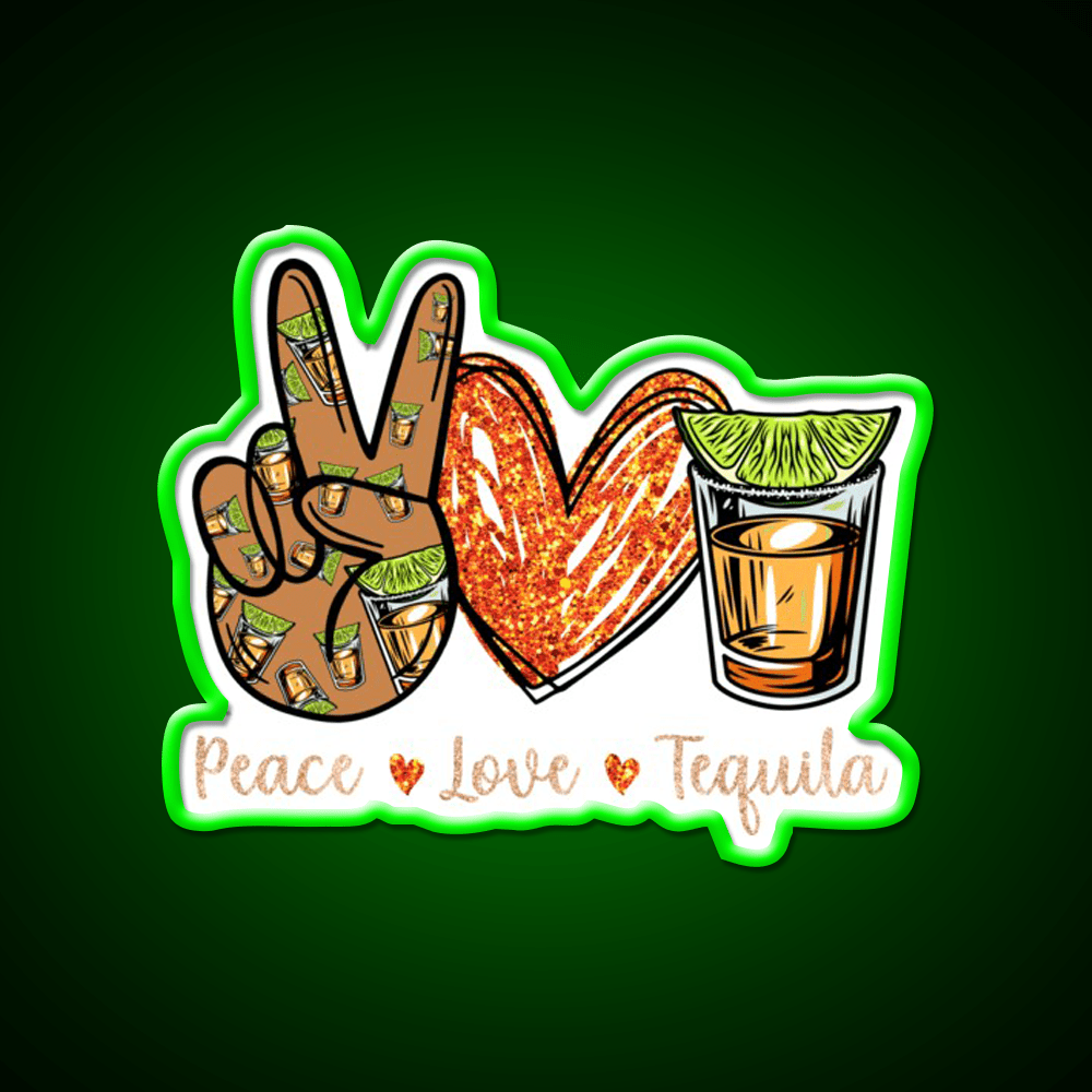 Peace Love Tequila Drinking Alcohol Lover Party Drink Tequila Led Neon Sign Rgb Color - Shineneon