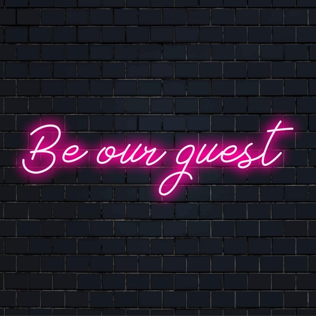 Pink And White Be Our Guest Led Neon Sign For Hospitality Decor | Shineneon