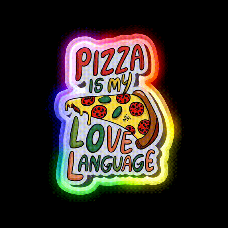 Pizza Is My Love Language Snack Food Led Neon Sign Rgb Color - LED neon sign close-up detail