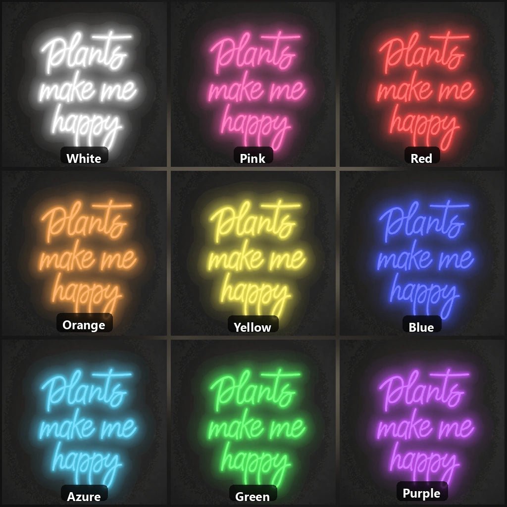 Plants Make Me Happy LED Neon Sign Garage Man Cave Neon Sign - Shineneon