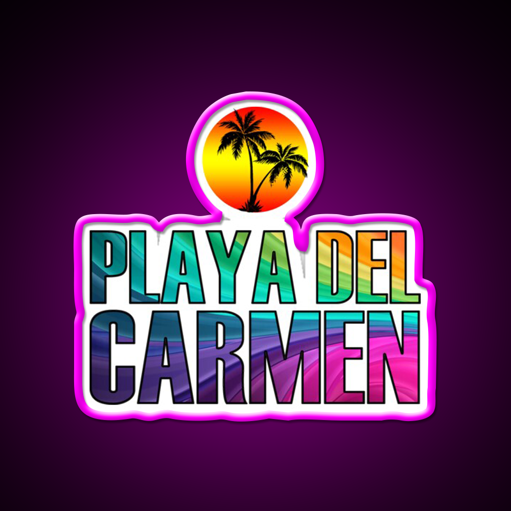 Playa Del Carmen Party Drink Tequila Led Neon Sign Rgb Color