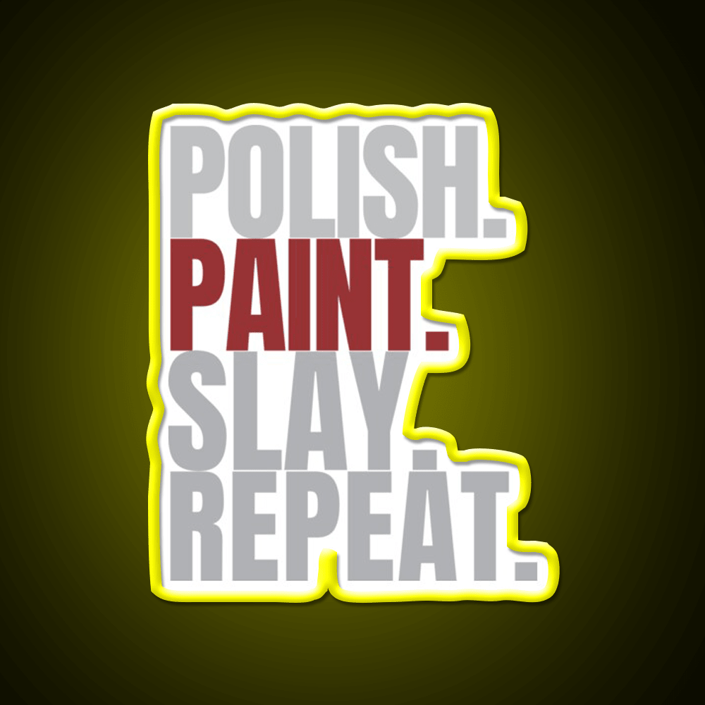 Polish Paint Slay Repat Nail Salon Led Neon Sign Rgb Color - Shineneon